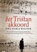 Ewa Maria Wagner - Het Tristan-akkoord